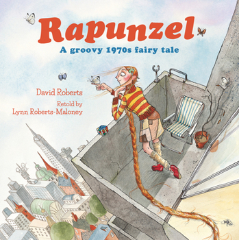 Paperback Rapunzel: A Groovy 1970s Fairy Tale Book