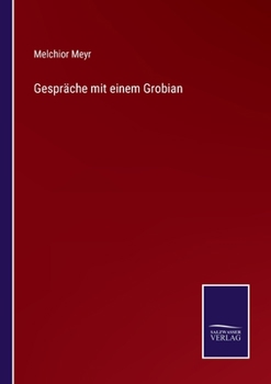 Paperback Gespräche mit einem Grobian [German] Book