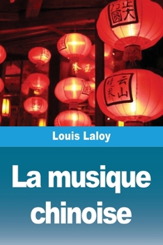 Paperback La musique chinoise [French] Book
