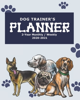 Paperback Dog Trainer's Planner: 2-Year Monthly / Weekly Book