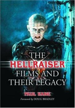 Hardcover The Hellraiser Films and Their Legacy Book