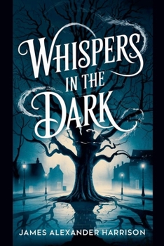 Whispers in the Dark (Short Stories)