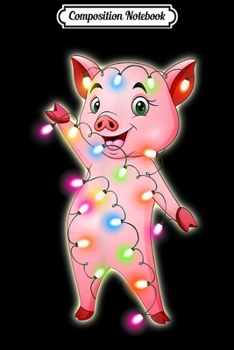 Paperback Composition Notebook: Merry xmas pig lights holiday cute gift Journal/Notebook Blank Lined Ruled 6x9 100 Pages Book