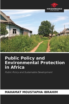 Paperback Public Policy and Environmental Protection in Africa Book