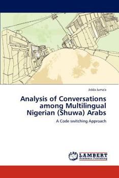 Paperback Analysis of Conversations among Multilingual Nigerian (Shuwa) Arabs Book