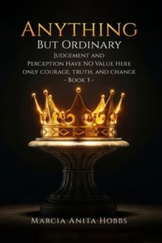 Paperback Anything But Ordinary: Judgement and Perception have NO value here. Book