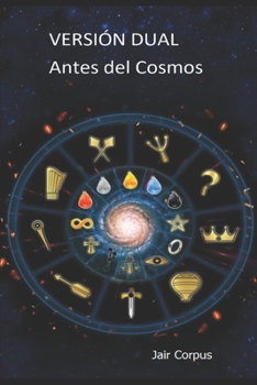 Paperback Versión Dual: Antes del Cosmos [Spanish] Book