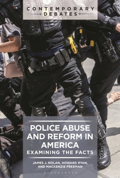 Paperback Police Abuse and Reform in America: Examining the Facts Book