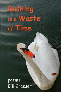 Paperback Rushing is a Waste of Time Book