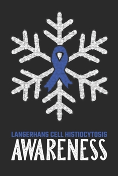 Langerhans Cell Histiocytosis Awareness: Christmas Snowfall College Ruled Langerhans Cell Histiocytosis Awareness Journal, Diary, Notebook 6 x 9 inches with 100 Pages