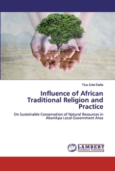 Paperback Influence of African Traditional Religion and Practice Book