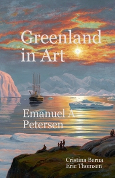 Paperback Greenland in Art Emanuel A Petersen Book