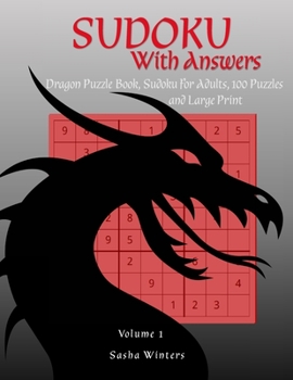 Paperback Sudoku with Answers: Dragon Puzzle Book, Sudoku for Adults, 100 Puzzles, and Large Print, Gift for Puzzlers Book