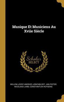 Hardcover Musique Et Musiciens Au Xviie Siècle [French] Book