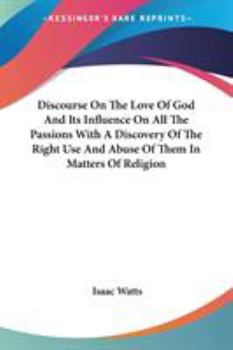 Discourses On The Love Of God
