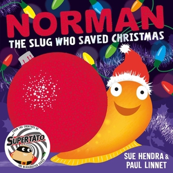 Paperback Norman the Slug Who Saved Christmas Book