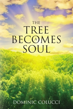 Paperback The Tree Becomes a Soul Book