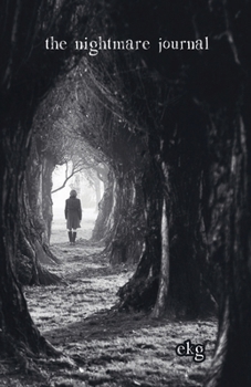 Nightmare Journal : Poems Inspired by Nightmares