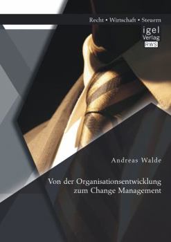 Paperback Von der Organisationsentwicklung zum Change Management [German] Book