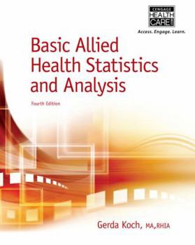 Spiral-bound Basic Allied Health Statistics and Analysis, Spiral Bound Version Book