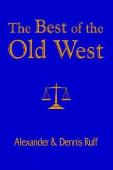 Paperback The Best of the Old West Book
