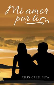 Paperback Mi amor por ti [Spanish] Book