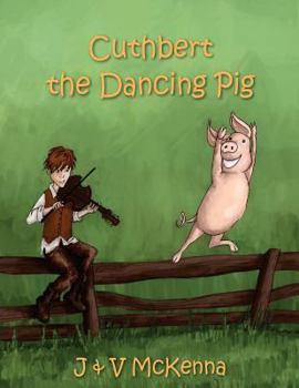 Paperback Cuthbert The Dancing Pig Book