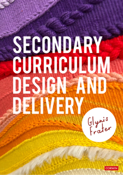 Paperback Secondary Curriculum Design and Delivery Book