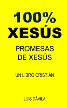 Paperback 100% Xesús: Promesas de Xesús [Galician] Book