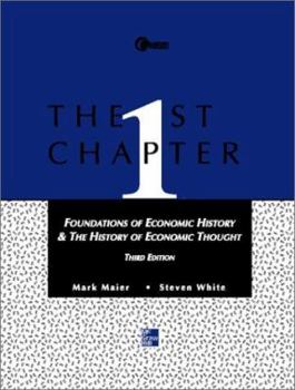 Paperback The First Chapter: Foundations of Economic History and the History of Economic Thought Book