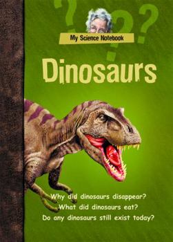 Dinosaurs - Book  of the My Science Notebook