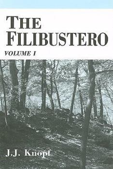 Hardcover The Filibustero, Volume I Book