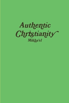 Paperback Authentic Christianity Book