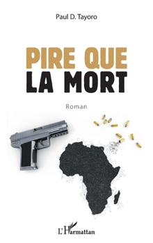 Paperback Pire que la mort. Roman [French] Book