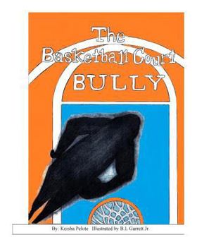 Paperback The Basketball Court Bully Book