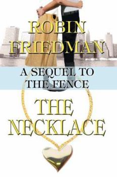 Paperback The Necklace: A Sequel to the Fence Book