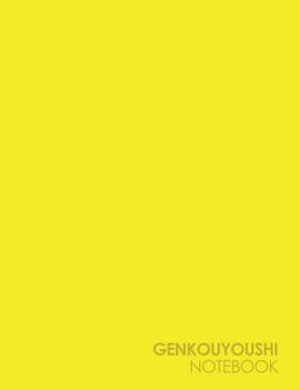 Paperback Genkouyoushi Notebook: Japanese Composition Notebook, Kanji Writing Paper - Plain Yellow Cover Book