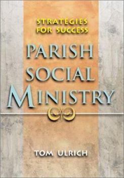 Paperback Parish Social Ministry: Strategies for Success Book