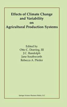 Hardcover Effects of Climate Change and Variability on Agricultural Production Systems Book