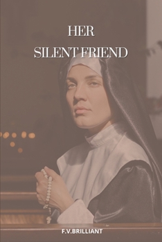 Paperback Her SIlent Friend Book