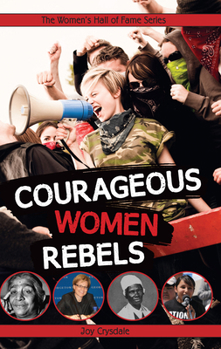 Paperback Courageous Women Rebels Book