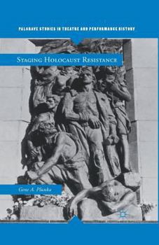 Paperback Staging Holocaust Resistance Book