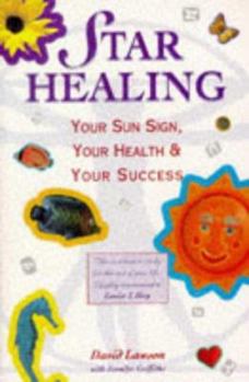 Paperback Star Healing: Your Sun Sign, Your Health & Your Success Book
