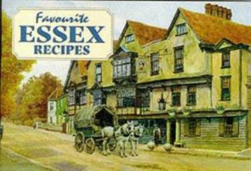Favourite Essex Recipes - Book  of the Favourite Teatime Recipes