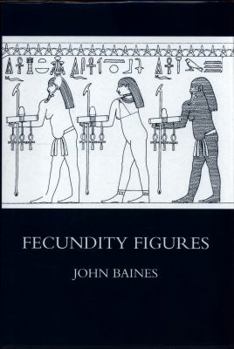 Hardcover Fecundity Figures: Egyptian Personification and the Iconology of a Genre Book