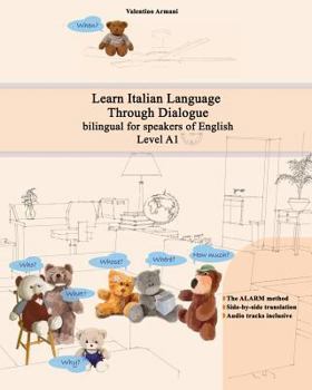 Paperback Learn Italian Language Through Dialogue: bilingual for speakers of English Book