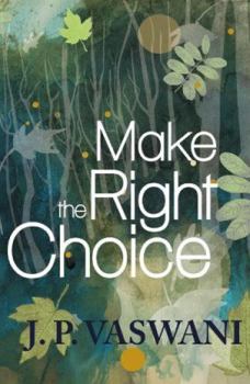 Paperback Make the Right Choice Book