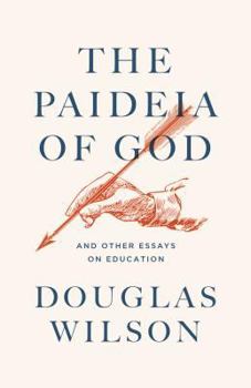 Paperback The Paideia of God: & Other Essays on Education Book