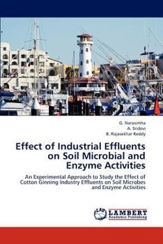 Paperback Effect of Industrial Effluents on Soil Microbial and Enzyme Activities Book