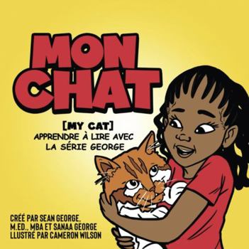 Paperback MON CHAT [MY CAT] (French Edition) [French] Book